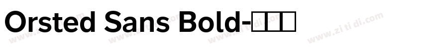 Orsted Sans Bold字体转换